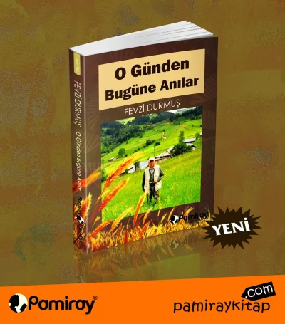 O Günden Bugüne Kalanlar