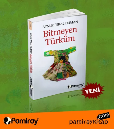 Bitmeyen Türküm